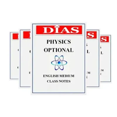 DIAS IAS Physics Optional Notes 2025-26 | 8 Booklets | English Medium | UPSC Study Material
