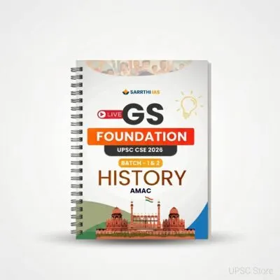 Sarrthi IAS GS Foundation AMAC History 2026 | 1 Booklet | Spiral | English Medium | UPSC Study Material