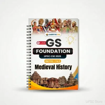 Sarrthi IAS GS Foundation Medieval History 2026 | Spiral | 1 Booklet | English Medium | UPSC Study Material