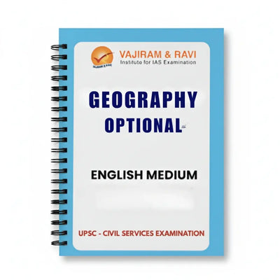 Vajiram Geography Optional Notes 2025-26 | 11 Booklets | English Medium | IAS Preparation