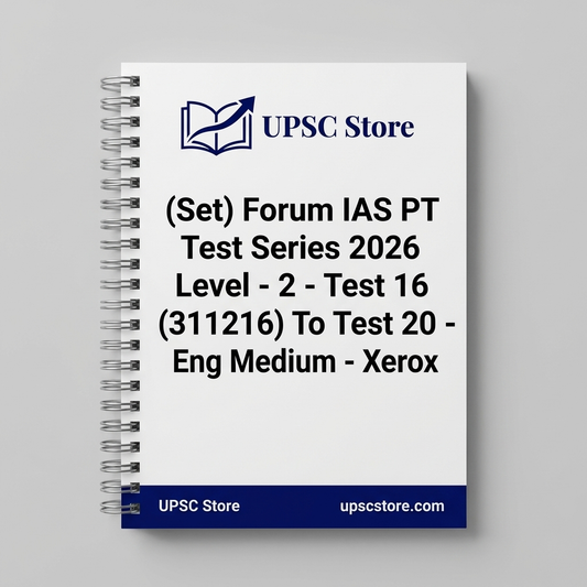 (Set) Forum IAS PT Test Series 2026 Level - 2 - Test 16 (311216) To Test 20 (3111220) - Eng Medium - Xerox