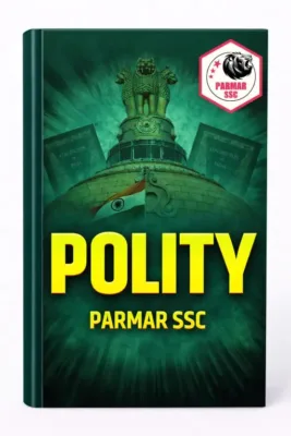 Parmar SSC GK Polity 4.0 Notes 2026-27 | 1 Booklet | English Medium | UPSC Study Material