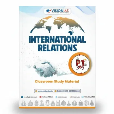 Vision IAS PT 365 International Relations 2025-26 | English Medium | UPSC Study Material